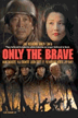 onlythebrave.gif