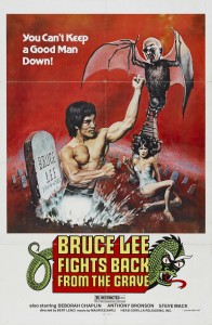 "Bruce Lee Fights Back from the Grave" US Theatrical Poster