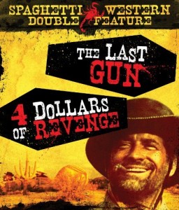 Spaghetti Western Double Feature Vol. 2: Last Gun & Four Dollars of Revenge Blu-ray (Mill Creek)