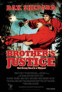 "Brother's Justice" American Theatrical Poster