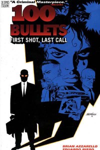 Brian Azzarello and Eduardo Risso's "100 Bullets"