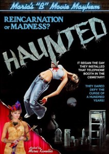 Maria's B-Movie Mayhem: Haunted DVD (Code Red) 