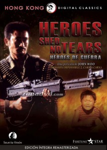 "Heroes Shed No Tears" Spanish DVD Cover