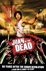 "‘Juan of the Dead" Promotional Poster