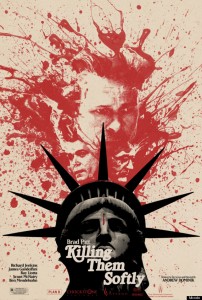 "Killing Them Softly" Theatrical Poster