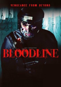 Bloodline: Vengeance From Beyond DVD (Chemical Burn)
