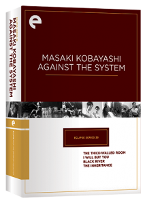 Eclipse Series 38: Masaki Kobayashi Against the System DVD Set (Criterion Collection)