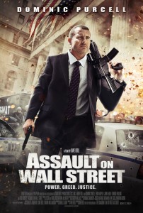 "Assault on Wall Street" Theatrical Poster