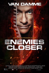 "Enemies Closer" Theatrical Poster