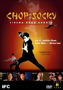 "Chop Socky: Cinema Hong Kong" DVD Cover