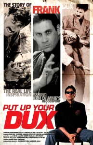 "Put Up Your Dux: The Story of Frank Dux" Theatrical Poster