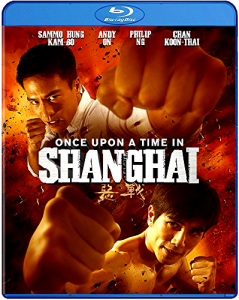 Once Upon A Time in Shanghai | Blu-ray & DVD (Well Go USA)