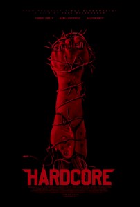 "Hardcore" Teaser Poster