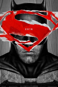 "Batman v Superman: Dawn of Justice" Teaser Poster