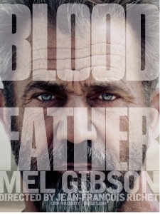 "Blood Father" Promotional Poster